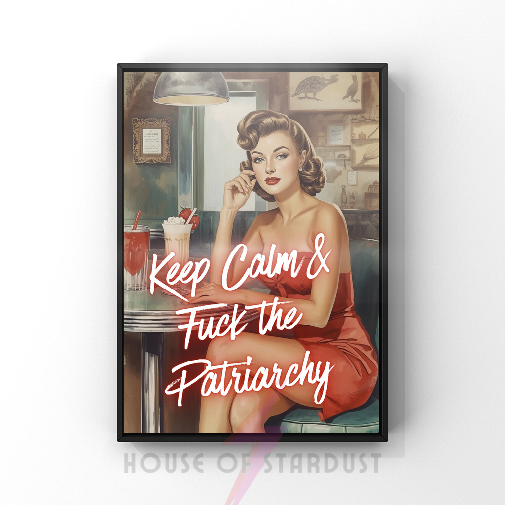 Keep calm & f the patriarchy | Retro feminist Housewife Humour Print