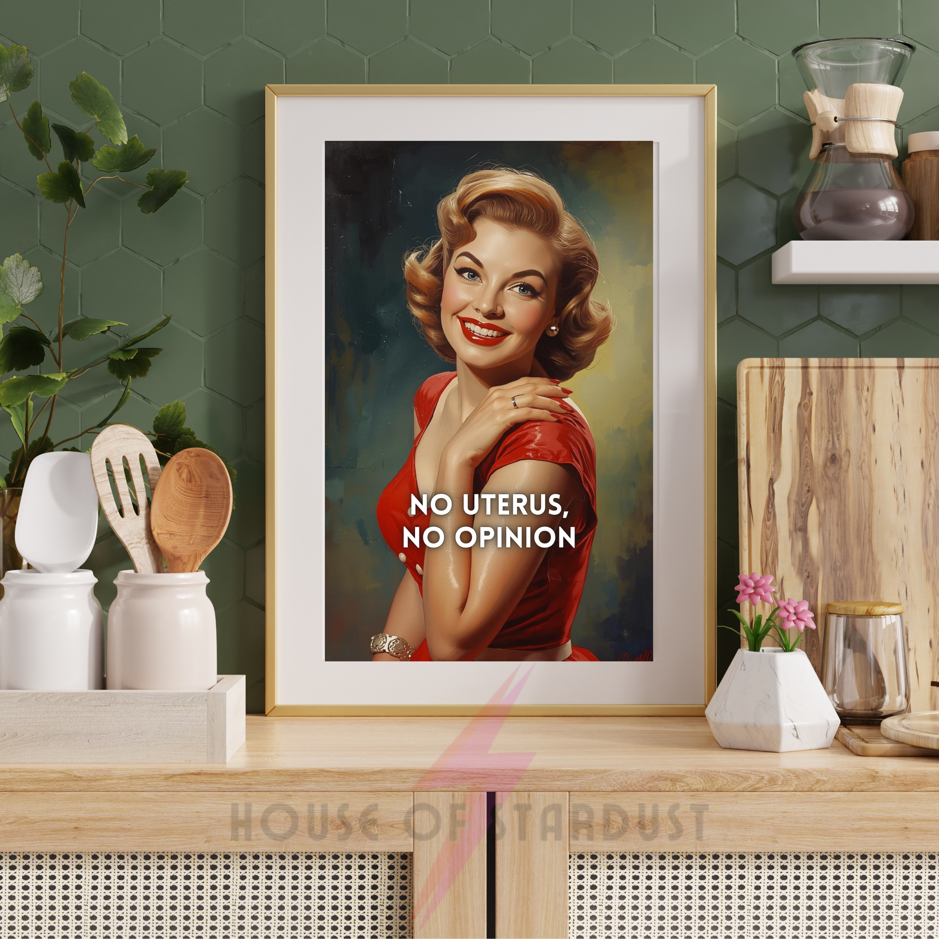 no uterus no opinion | Retro feminist Housewife Humour Print