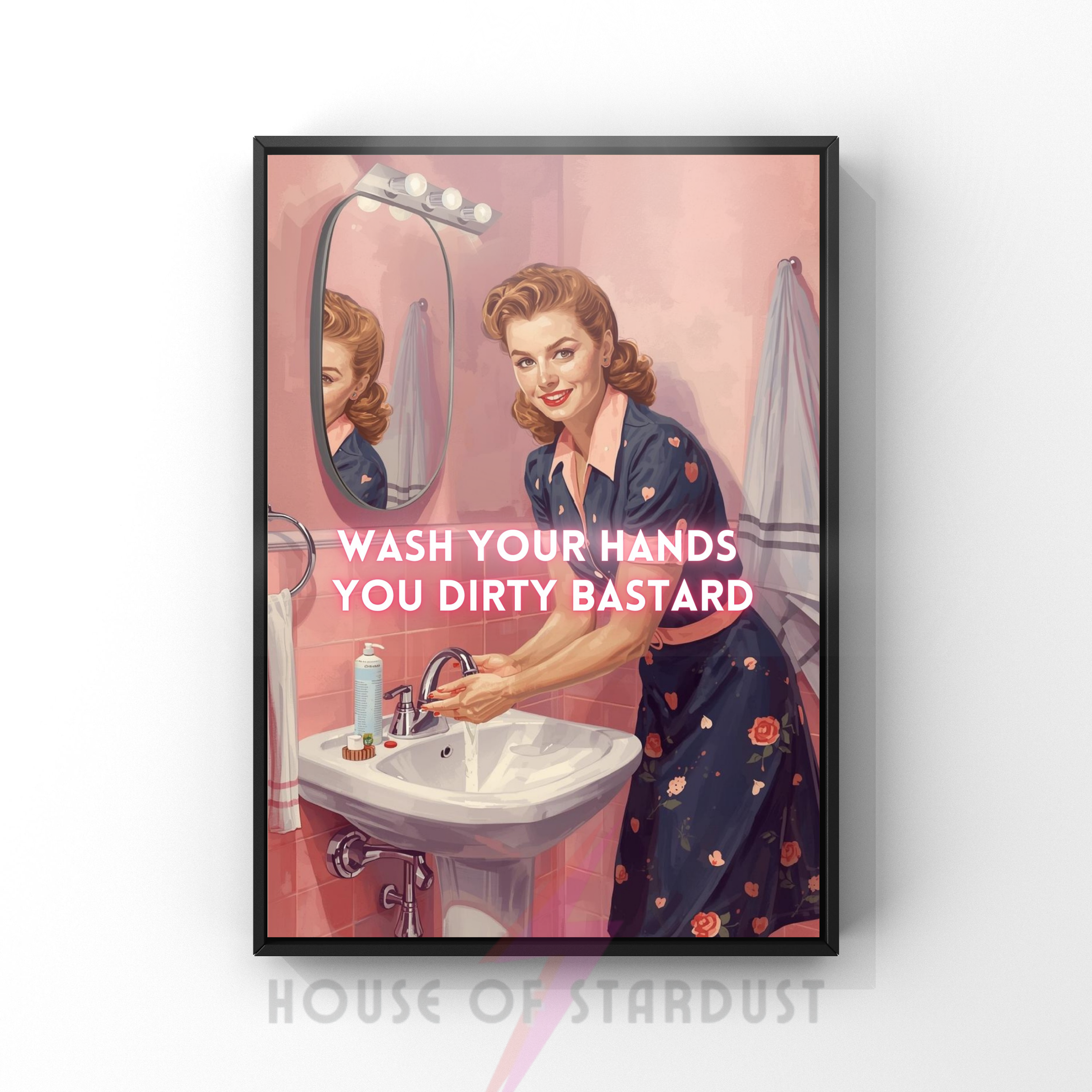 wash your hands | Retro feminist Housewife Humour bathroom  Print