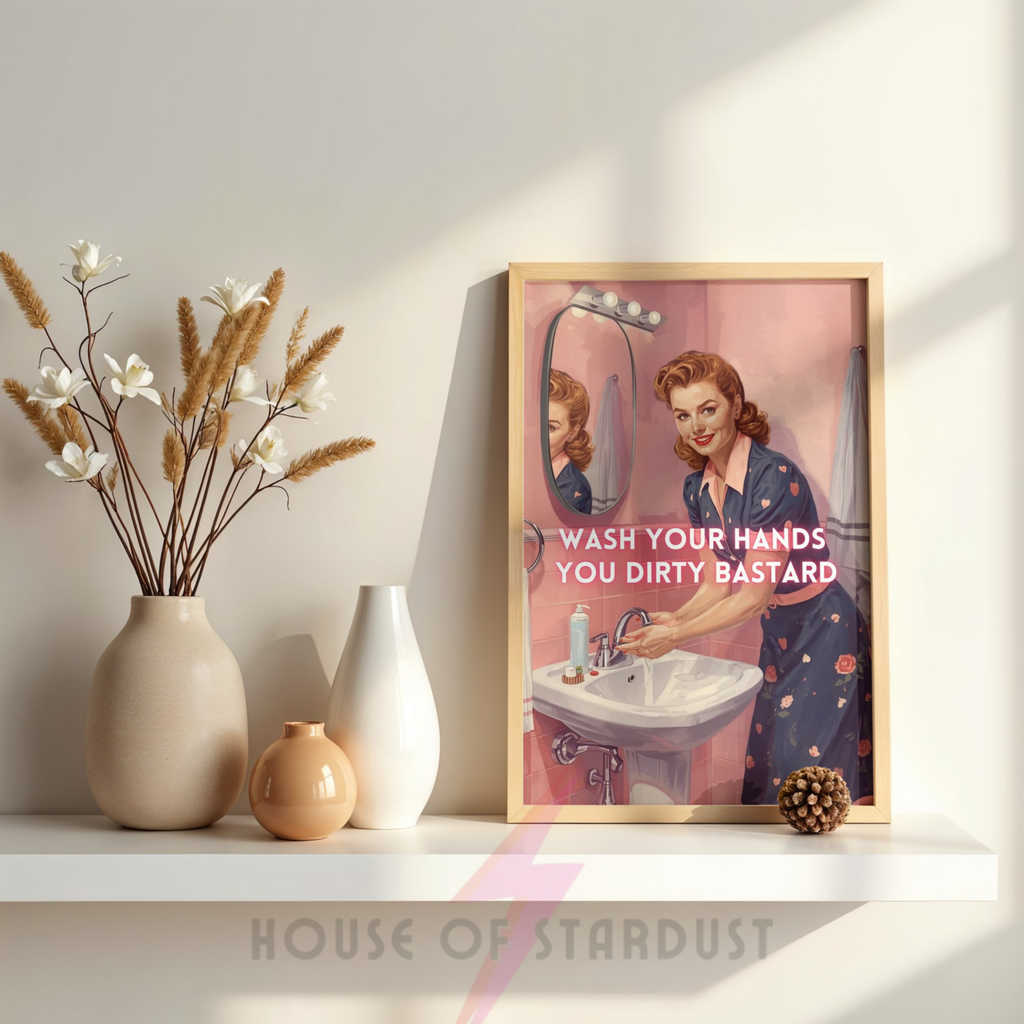 wash your hands | Retro feminist Housewife Humour bathroom  Print