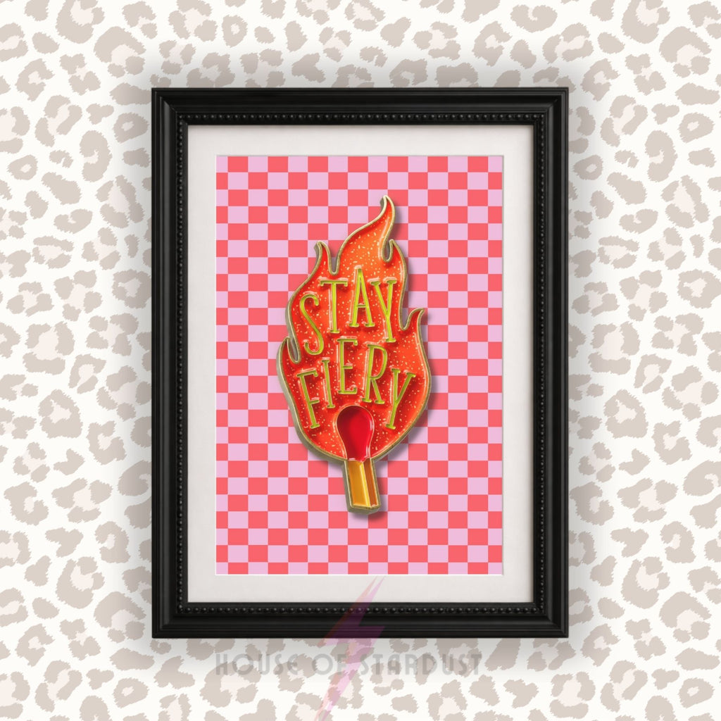 Stay Fiery Matchstick Print | Motivational Quote Wall Art | Pink Checkerboard HD Maximalist Decor A4 A3 A5 A1 A2