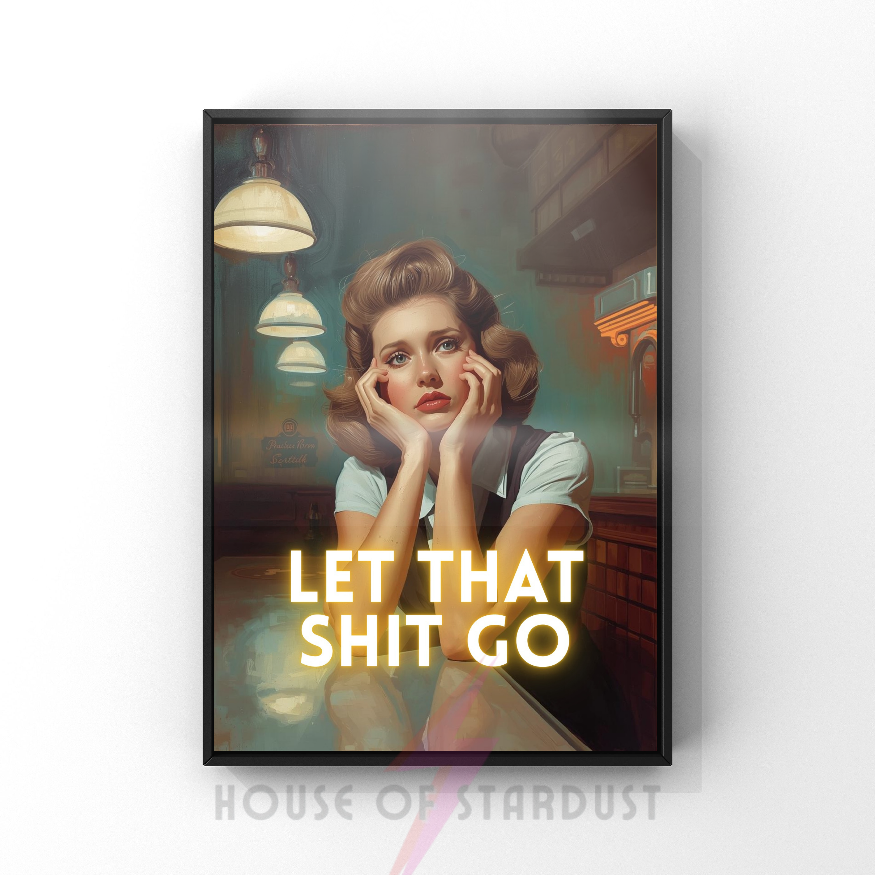let that shit go | Retro feminist Housewife Humour bathroom Print