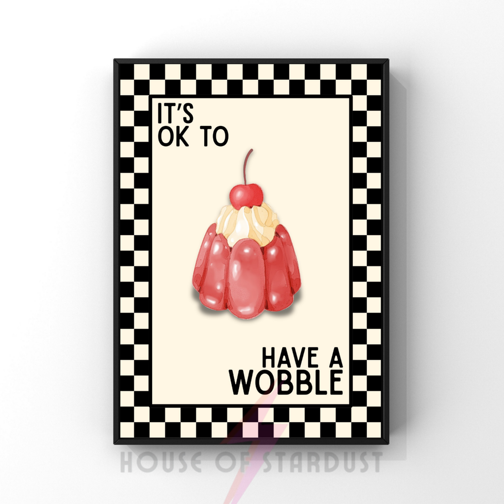 Have a wobble | Kitsch Kitchen checkerboard retro collection print