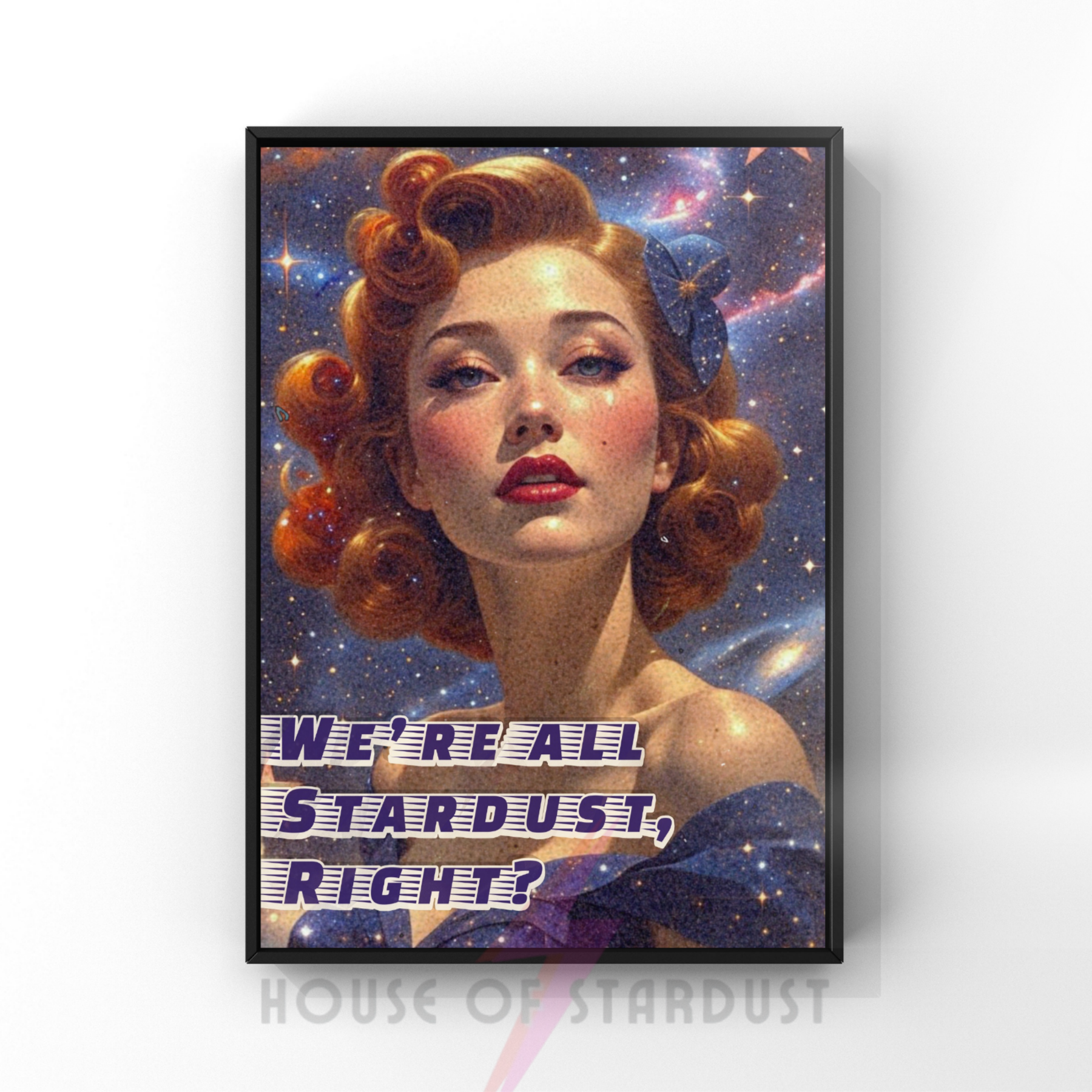We're all stardust right? | Celestial galaxy housewife Print