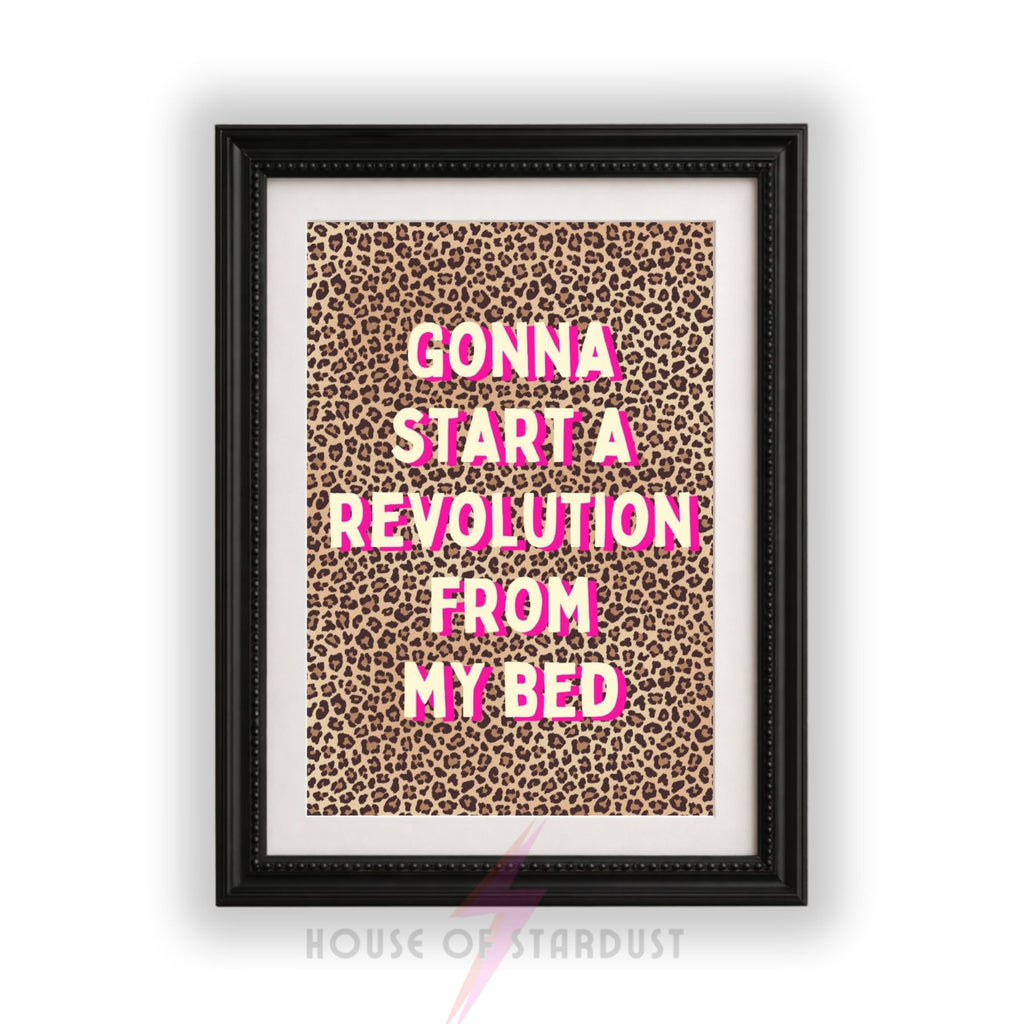 Indie Music Lyric Print | “Gonna Start A Revolution From My Bed” Wall Art poster leopard Maximalist Decor A4 A3 A5 A1 A2