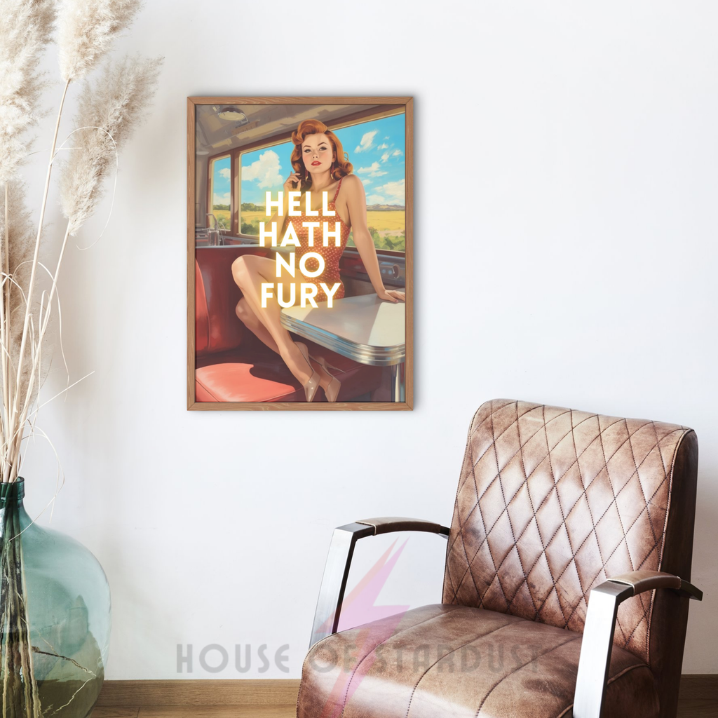 hell hath no fury | Retro feminist Housewife Humour Print