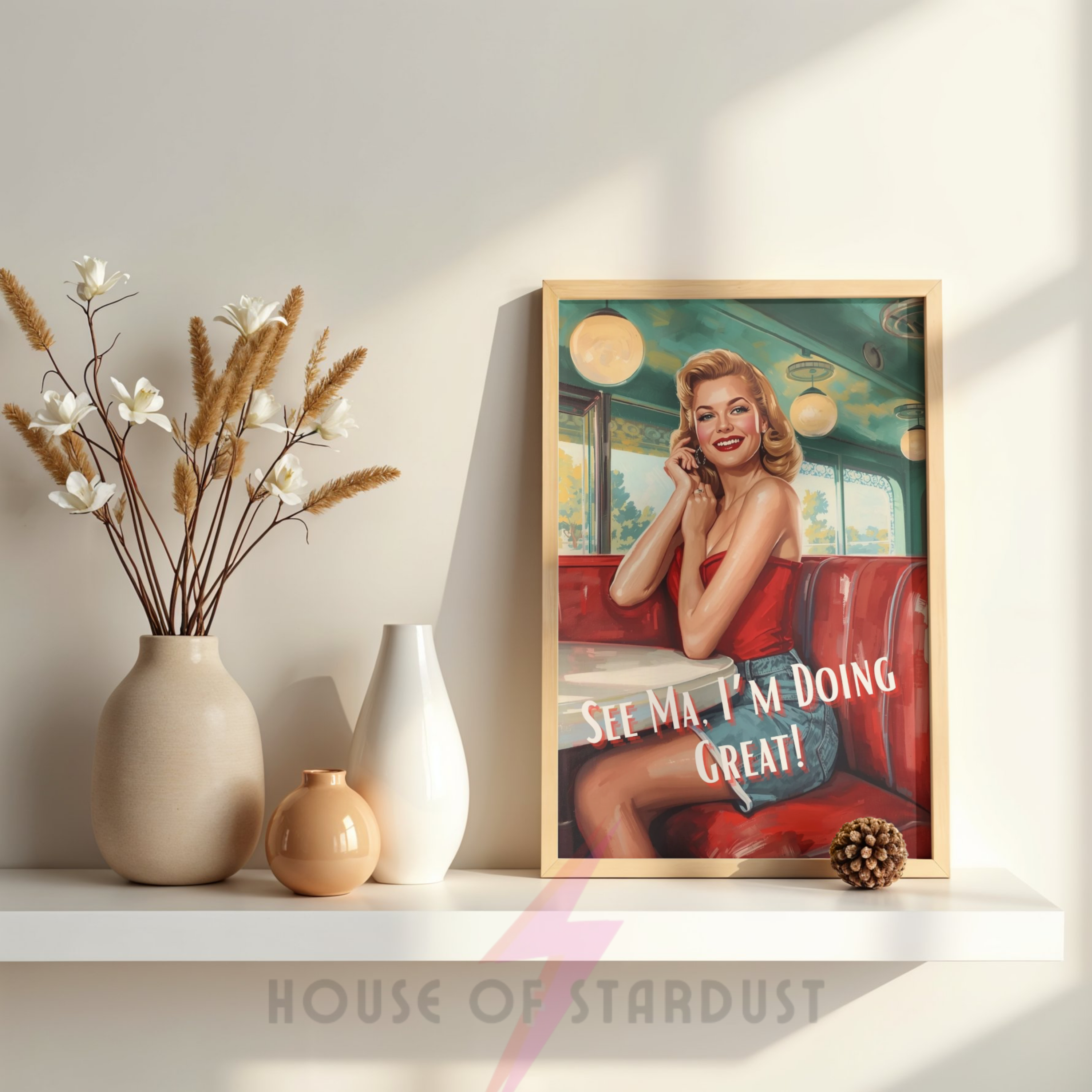 see ma, I'm doing great | Retro feminist Housewife Humour Print